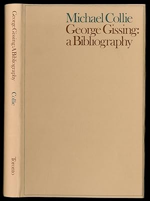 Immagine del venditore per George Gissing: A Bibliography venduto da Between the Covers-Rare Books, Inc. ABAA
