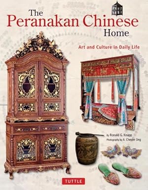 Seller image for Peranakan Chinese Home : Art and Culture in Daily Life for sale by GreatBookPricesUK