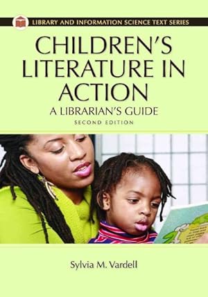 Seller image for Children's Literature in Action : A Librarian's Guide for sale by GreatBookPrices