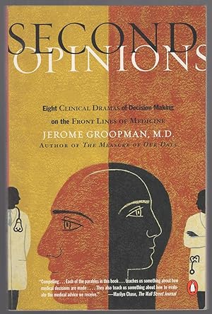 Seller image for Second Opinions: Stories of Intuition and Choice in the Changing World of Medicine for sale by Between the Covers-Rare Books, Inc. ABAA