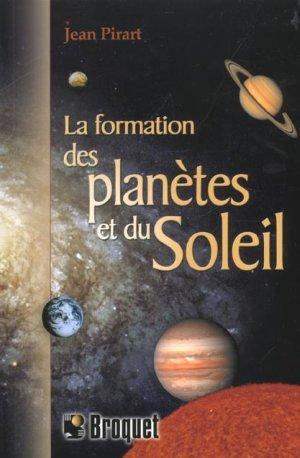 formation des planetes et du soleil (la)