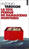 Image du vendeur pour La Tête Perdue De Damasceno Monteiro mis en vente par RECYCLIVRE