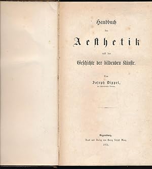 Bild des Verkufers fr Handbuch der Aesthetik,und der Geschichte der bildenden Knste zum Verkauf von Antiquariat Kastanienhof