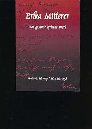 Bild des Verkufers fr Erika Mitterer - Das gesamte lyrische Werk Band II, 1931 - 1970. zum Verkauf von Antiquariat Kastanienhof