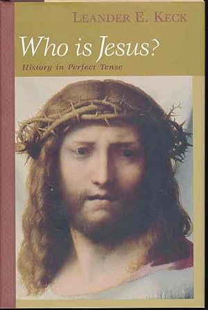 Bild des Verkufers fr Who is Jesus? History in perfect tense. zum Verkauf von Fundus-Online GbR Borkert Schwarz Zerfa
