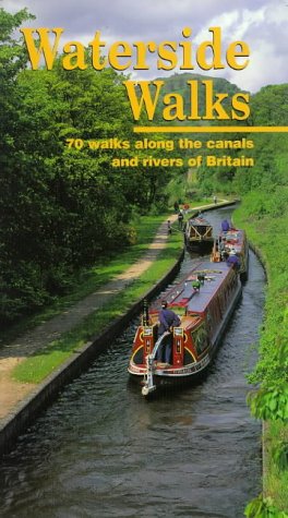 Immagine del venditore per Waterside Walks: 70 Walks Along the Canals and Rivers of Britain venduto da NEPO UG