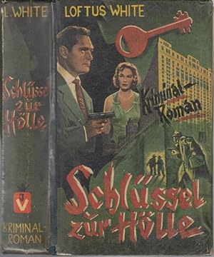 Imagen del vendedor de Schlssel zur Hlle. Kriminalroman. a la venta por Antiquariat Carl Wegner