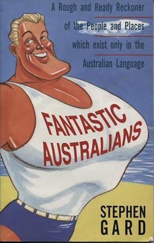 Seller image for Fantastic Australians for sale by Dromanabooks