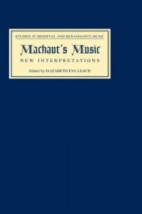 Image du vendeur pour Machaut's Music : New Interpretations mis en vente par GreatBookPrices