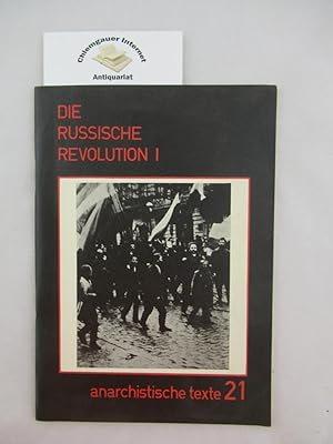 Bild des Verkufers fr Die russische Revolution.I. Die Vorlufer. Anarchistische Texte ; 21 zum Verkauf von Chiemgauer Internet Antiquariat GbR