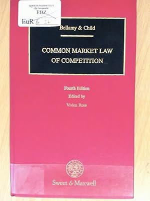 Immagine del venditore per Bellamy & Child: Common Market Law of Competition. Consultant Editor:Graham Child. venduto da avelibro OHG