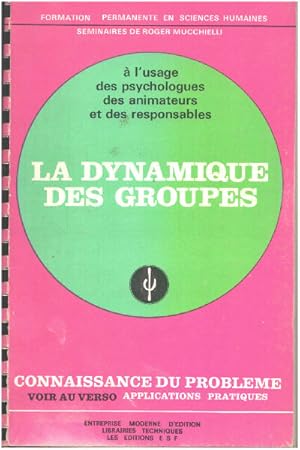 La dynamique des groupes