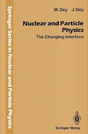 Nuclear and Particle Physics: The Changing Interface.