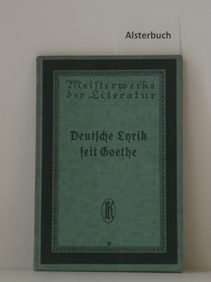 Bild des Verkufers fr Deutsche Lyrik seit Goethe. Fr den Schulgebrauch herausgegeben. zum Verkauf von Schuebula