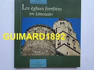 Imagen del vendedor de Les glises fortifies en Limousin : Rpertoire a la venta por Librairie Michel Giraud