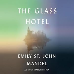 Seller image for The Glass Hotel : A novel for sale by AHA-BUCH GmbH