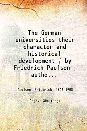 Seller image for The German universities their character and historical development 1895 for sale by Gyan Books Pvt. Ltd.