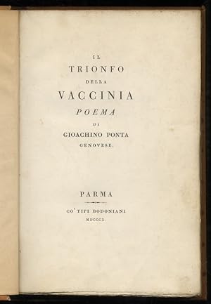 Il trionfo della Vaccinia poema di Gioachino Ponta genovese.