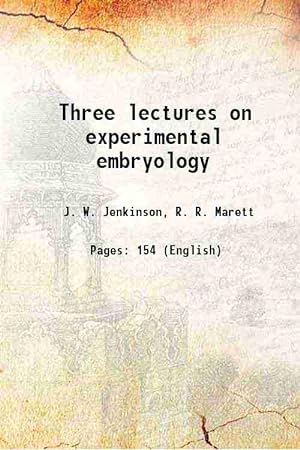 Immagine del venditore per Three lectures on experimental embryology 1917 venduto da Gyan Books Pvt. Ltd.