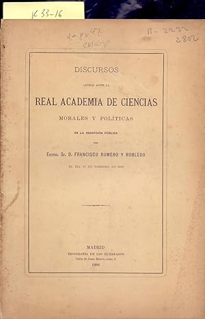 Seller image for DISCURSO LEIDO ANTE LA REAL ACADEMIA DE CIENCIAS MORALES Y POLITICAS EL DIA 21 DE FEBRERO DE 1886 for sale by Libreria 7 Soles