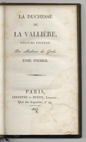 La Duchesse de La Vallière. 11ème édition.