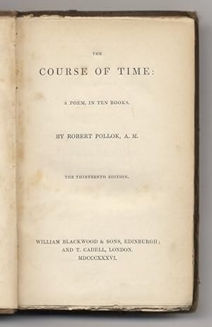 The Course of Time: a Poem in ten Cantos [.] The Thirteenth Edition.