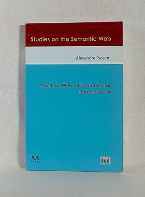 Image du vendeur pour Semantic Web Technologies for Enterprise 2.0. (= Studies on the Semantic Web, Vol. 009). mis en vente par Versandantiquariat Waffel-Schrder