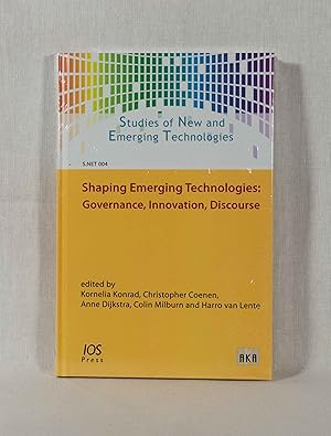 Imagen del vendedor de Shaping Emerging Technologies: Governance, Innovation, Discourse. (= Studies of New and Emerging Technologies, Vol. 004). a la venta por Versandantiquariat Waffel-Schrder