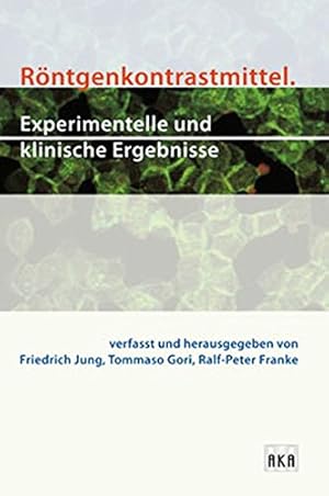 Seller image for Rntgenkontrastmittel: Experimentelle und klinische Ergebnisse. for sale by Versandantiquariat Waffel-Schrder