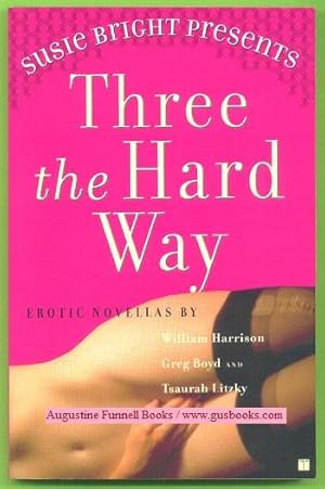 Bild des Verkufers fr Susie Bright Presents: THREE THE HARD WAY (Shadow of a Man, The Widow, and The Motion of the Ocean) zum Verkauf von Augustine Funnell Books