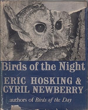 Seller image for BIRDS OF THE NIGHT. By Eric J. Hosking & Cyril W. Newberry. With a chapter on the eyes and ears of owls by Stuart G. Smith. for sale by Coch-y-Bonddu Books Ltd