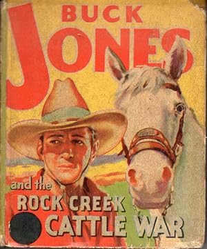 Imagen del vendedor de Buck Jones and the Rock Creek cattle War a la venta por Ziesings