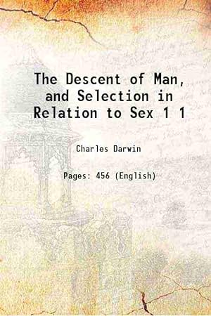 Seller image for The Descent of Man, and Selection in Relation to Sex Volume 1 1871 for sale by Gyan Books Pvt. Ltd.