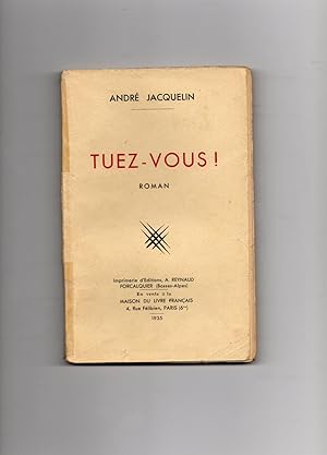 Image du vendeur pour TUEZ - VOUS ! Roman mis en vente par Librairie CLERC