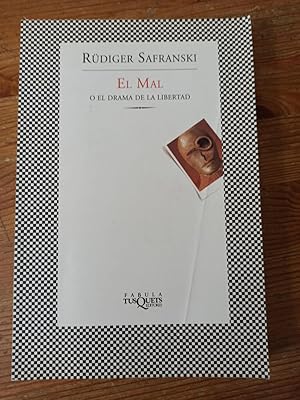 EL MAL :O el drama de la libertad