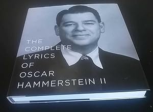 The Complete Lyrics of Oscar Hammerstein II