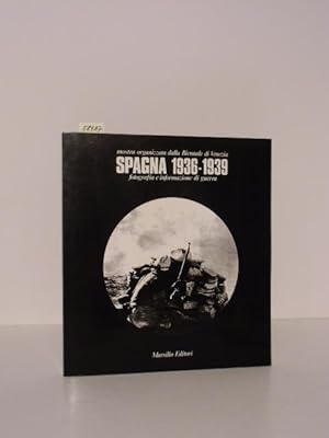 Immagine del venditore per Spagna 1936 - 1939. Fotografia e informazione di guerra. Mostra organizzata dalla Biennale di Venezia 18 luglio - 10 settembre 1976. venduto da Kunstantiquariat Rolf Brehmer