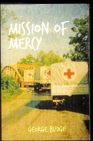 Seller image for Mission of Mercy for sale by *bibliosophy*