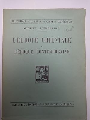 Seller image for L'EUROPE ORIENTALE A L'EPOQUE CONTEMPORAINE for sale by La voix au chapitre
