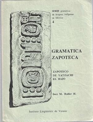 Gramática zapoteca. Zapoteco de Yatzachi El Bajo.