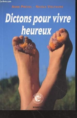 Imagen del vendedor de Dictons pour vivre heureux a la venta por Le-Livre
