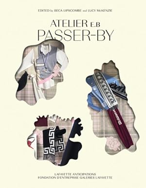Imagen del vendedor de Atelier E.B : Passer-By a la venta por GreatBookPrices