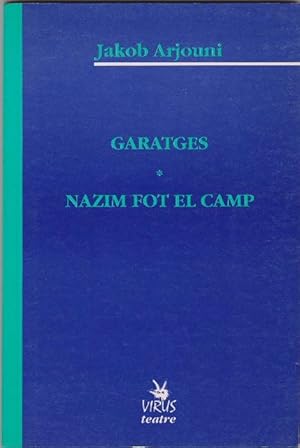 Image du vendeur pour Garatges. Nazim fot el camp. mis en vente par La Librera, Iberoamerikan. Buchhandlung