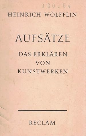 Bild des Verkufers fr Aufstze. Das Erklren von Kunstwerken. Mit vier Bildtafeln. Mit einem Nachwort herausgegeben von Joseph Gantner. zum Verkauf von La Librera, Iberoamerikan. Buchhandlung