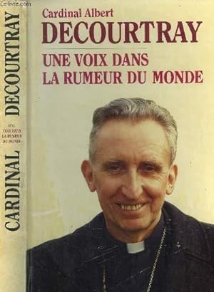 Seller image for Une voix dans la rumeur du monde for sale by Le-Livre