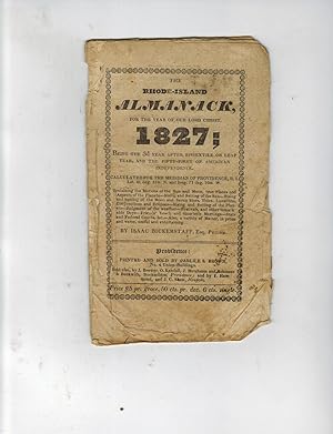 THE RHODE ISLAND ALMANACK, FOR THE YEAR OF OUR LORD CHRIST, 1827