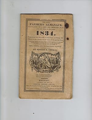 THE (OLD) FARMER'S ALMANACK, CALCULATED ON A NEW AND IMPROVED PLAN, 1834