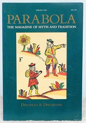 Bild des Verkufers fr Parabola: The Magazine of Myth and Tradition Volume XIV, No. 1 1989 Disciples & Discipline zum Verkauf von Argyl Houser, Bookseller