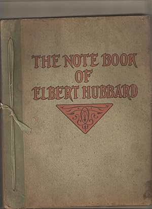 The Notebook of Elbert Hubbard