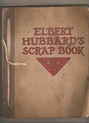 Elbert Hubbard's Scrapbook